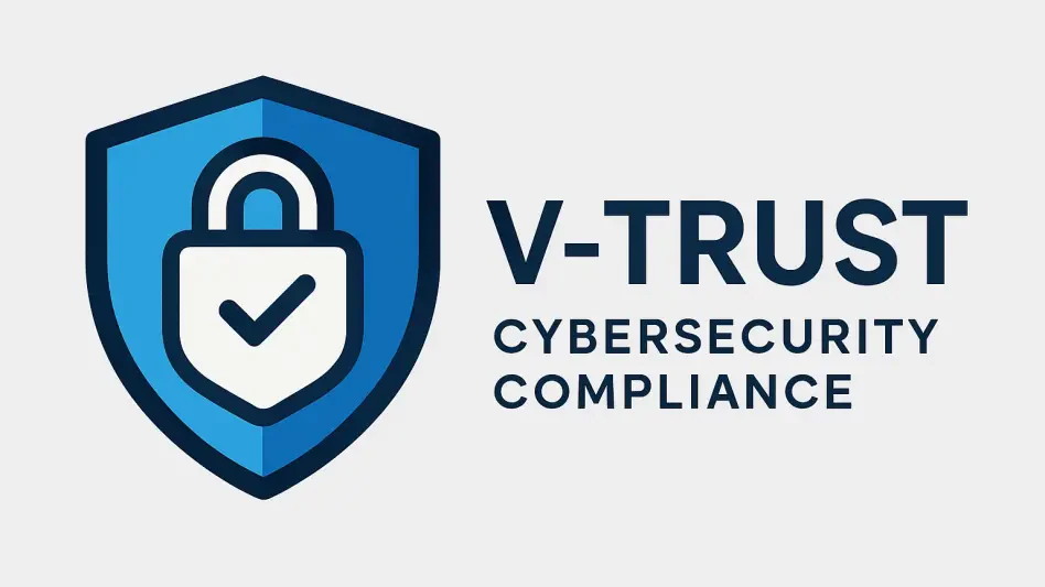 How Does V-TRUST Revolutionize Cybersecurity Compliance?